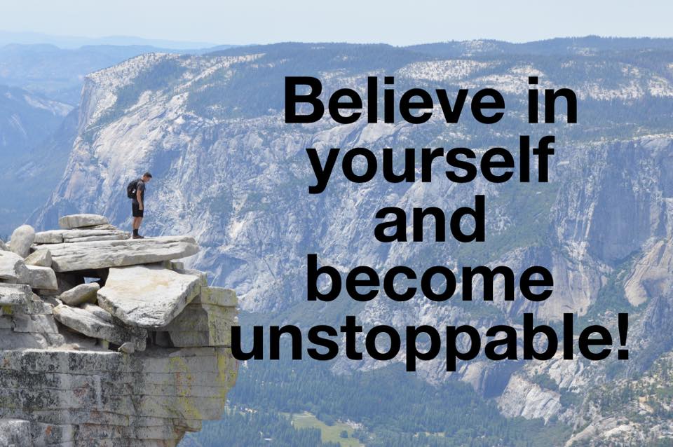 believe in yourself unstoppable