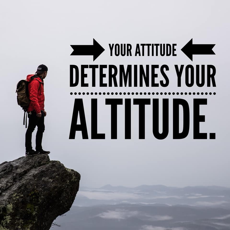attitude determines your altitude essay